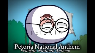 Petoria National Anthem [upl. by Moll306]