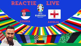 Reactie LIVE  Serbia  Anglia  EURO 2024 [upl. by Llenal]