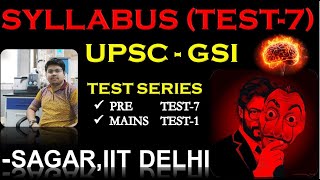 TEST 7 PREMINARILY TEST 1 MAINS  UPSC COMBINED GEO SCIENTISTS SAGAR BHOWMICK IITAN CHEMISTRY [upl. by Glass]