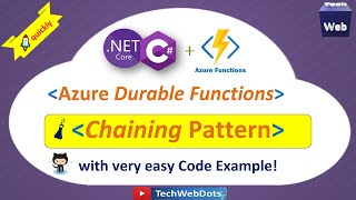 Azure Durable Functions  Chaining Pattern  Activity Trigger  Implementation  C  for Beginners [upl. by Irollam]