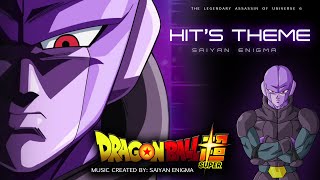 Dragon Ball Super  Hits Theme Unofficial [upl. by Quintina]