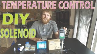 DIY Cheap Solenoid Temperature Control for SS Brewtech Chronicle Fermenters [upl. by Esdnil]