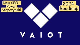 VAIOT  VAI  March 2024 Update New CEO  2024 roadmap Huge partnerships VFAA approved [upl. by Wolram]