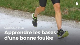 Apprendre les bases dune bonne foulée  Running [upl. by Lavinia]