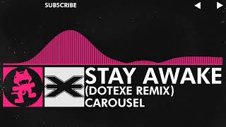 DrumstepNeurofunk  Carousel  Stay Awake DotEXE Remix Monstercat Fanmade [upl. by Lynnell578]