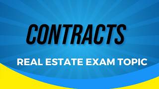 Real Estate Contracts  Exam Topic Breakdown  PSI Real Estate Exam [upl. by Wershba973]