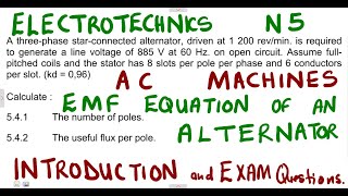 Electrotechnics N5 AC MACHINES Generated EMF Introduction with Question Papers mathswithadmirelightone [upl. by Elaynad951]