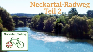 Neckartal Radweg Teil 2 [upl. by Wina134]