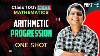 Arithmetic Progression  Part2 Complete Lecture  Class10th CBSE  Mathematics  Shivam Chakrapani [upl. by Einnhoj413]