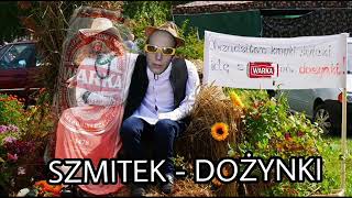 Szmitek mix DOŻYNKI [upl. by Cedric]