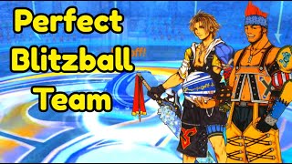 The Perfect Blitzball Team [upl. by Atiuqet]