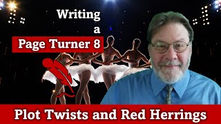 Writing a Page Turner 8 Plot Twists and Red Herrings [upl. by Clabo823]