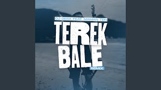 Terek Bale Remix [upl. by Grof117]