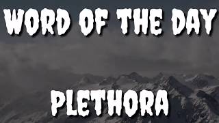 Plethora word meaning and pronunciation [upl. by Gillett]