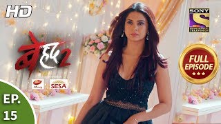 Beyhadh 2  Ep 15  Full Episode  20th December 2019 [upl. by Kronfeld]