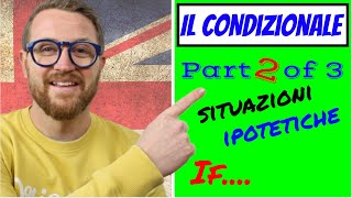 Situazioni IPOTETICHE  I CONDIZIONALI in Inglese con QUIZ FINALE SECOND conditional Parte 2 di 3 [upl. by Adnolahs]