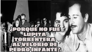 ¿PORQUE LUPITA TORRENTERA NO FUÉ AL SEPELIO DE PEDRO INFANTE [upl. by Euton]