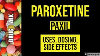 Paroxetine Paxil  Uses Dosing Side Effects [upl. by Proctor205]