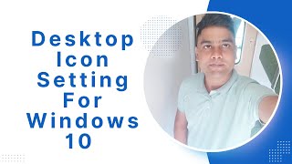 Desktop Icon Setting For Windows 10 In Bangla 2024 [upl. by Eveline729]