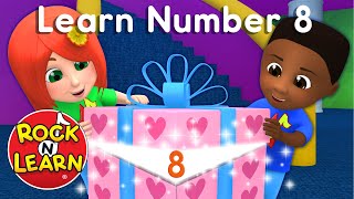 Learn About the Number 8  Number of the Day 8  Learn Eight with Manipulatives  Rock N Learn [upl. by Ronoh]