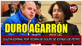 ❌ DURO AGARRÓN ZULETAESPINAL POR TEORÍA DE GOLPE DE ESTADO DE PETRO [upl. by Eciram763]