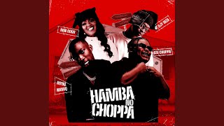 Hamba No Choppa feat Djy Biza [upl. by Ewall]