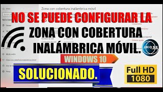 Solución No se puede configurar la zona de cobertura inalambrica movil en windows 10  Fácil [upl. by Lahpos]