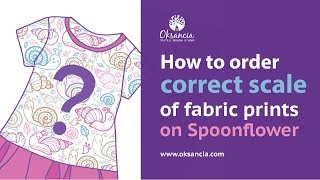 How to order the correct scale of fabric design on Spoonflower [upl. by Yahs695]