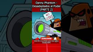 Danny Phantom  Desadaptados al Poder Parte 2👻👹🎪 shorts shortvideo short dannyphantom resumen [upl. by Nidnarb316]