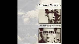 Climie Fisher  Love Changes Everything 1987 [upl. by Thomsen]