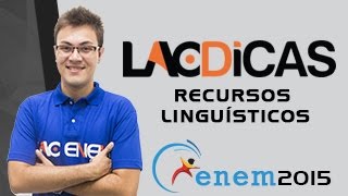 Recursos Linguísticos  Língua Portuguesa  Dicas Enem 2015 [upl. by Nerval]