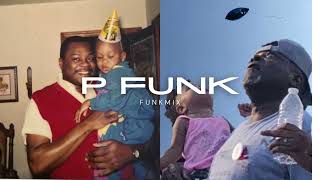 PFUNK FUNK amp GROOVE MIX CAMEOSTEVIE WONDERTEENA MARIELAKESIDECHAKA KHAN ONE WAY amp MORE [upl. by Rednaskela]