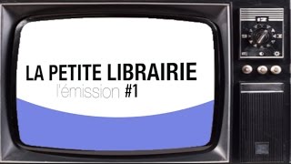 EMISSION La Petite Librairie 1 [upl. by Einomrah]