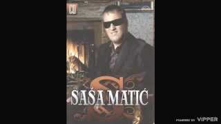 Sasa Matic  Ne znam ja da muski poginem  Audio 2007 [upl. by Hedi]