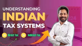 Understanding INDIAN Taxation system Different types its impacts on common man tax taxation [upl. by Farica]