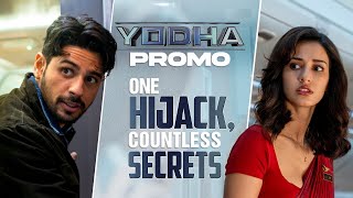 Yodha  Promo  One Hijack Countless Secrets  Sidharth Malhotra  Disha Patani  15th March [upl. by Ttenrag]