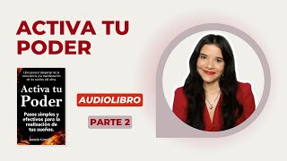 Activa tu Poder  Avance del Audiolibro Parte 2 [upl. by Britta]