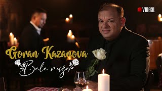 Goran Kazanova  Bele Ruze Official Video 2024 [upl. by Darby]