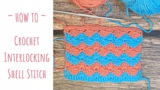 How to crochet  Interlocking Shell Stitch [upl. by Walke777]