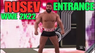 RUSEV  ENTRANCE  WWE 2K22 [upl. by Edobalo]