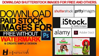 Download Paid Stock Images For Free Without WATERMARK amp Create simple design with them on PHOTOSHOP [upl. by Falcone]