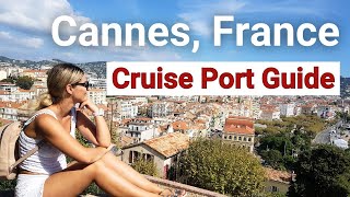 Cannes France Cruise Port Guide  Best Things To Do In Cannes 4K [upl. by Leventis]