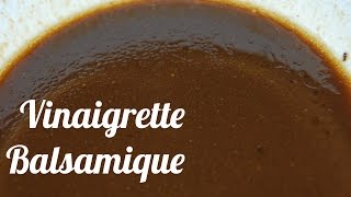 Recette Vinaigrette balsamique [upl. by Sllew373]