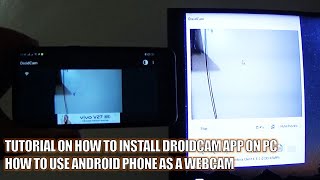 Tutorial on How to Install Droidcam App on PC  How to use Android Phone as your Webcam [upl. by Wiebmer328]