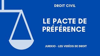 Le pacte de préférence [upl. by Mack]