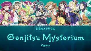 Genjitsu Mysterium  Aqours COLORCODED KANROMENG LYRICS FULL 🐺 Genjitsu no Yohane OPENING [upl. by Standing]