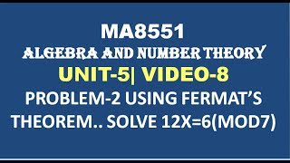 PROBLEM USING FERMATS THEOREM  ALGEBRA AND NUMBER THEORY UNIT5 VIDEO8 [upl. by Kentigera]