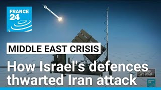 How Israel used defence systems to shoot down Iranian missiles • FRANCE 24 English [upl. by Ticknor]