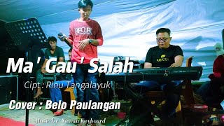 Lagu Toraja  Magau Salah  Cover  Belo Paulsngan  Arr  Yewan Keyboard [upl. by Daph798]