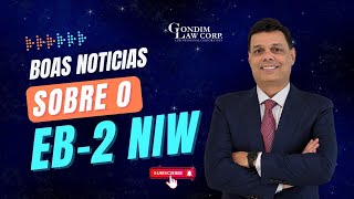 Boas Noticias sobre o EB2 NIW [upl. by Arber]